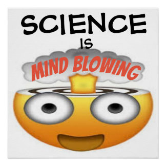 Science is Mind Blowing Emoji 1 Poster