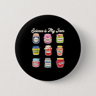 Science Is My Jam Science Technology Engineering T 6 Cm Round Badge