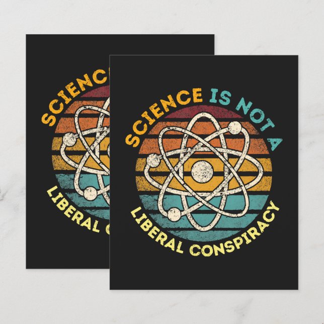 Science Is Not A Liberal Conspiracy (Front/Back)