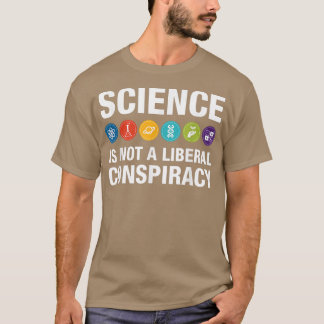 Science is Not a Liberal Conspiracy 1986 T-Shirt