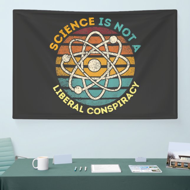 Science Is Not A Liberal Conspiracy Banner (Tradeshow)