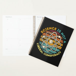 Science Is Not A Liberal Conspiracy Planner