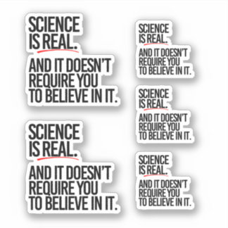 SCIENCE IS REAL