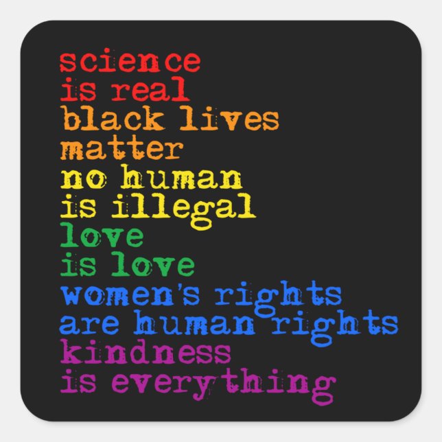 Science is real and love is love T-Shirt Square Sticker (Front)