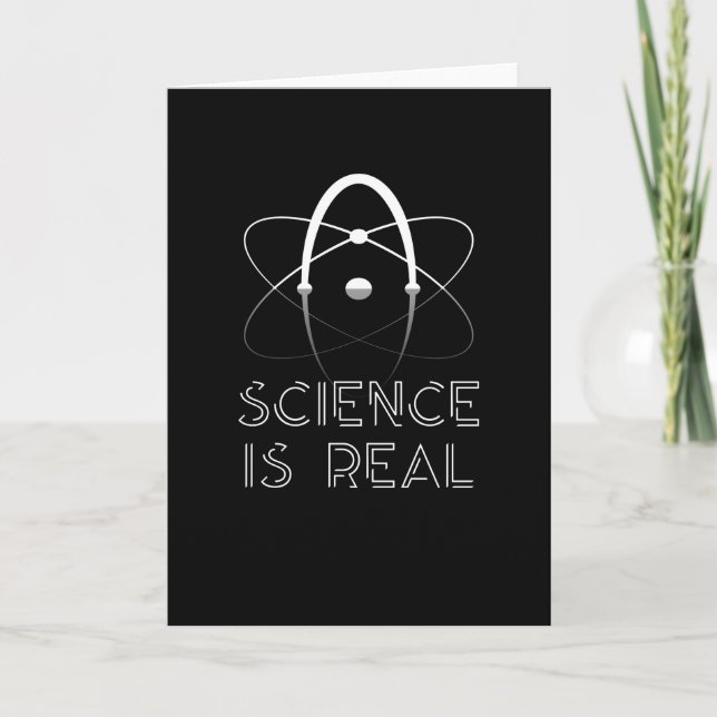 Science Is Real Atom Physics Scientist Physicist Card (Front)