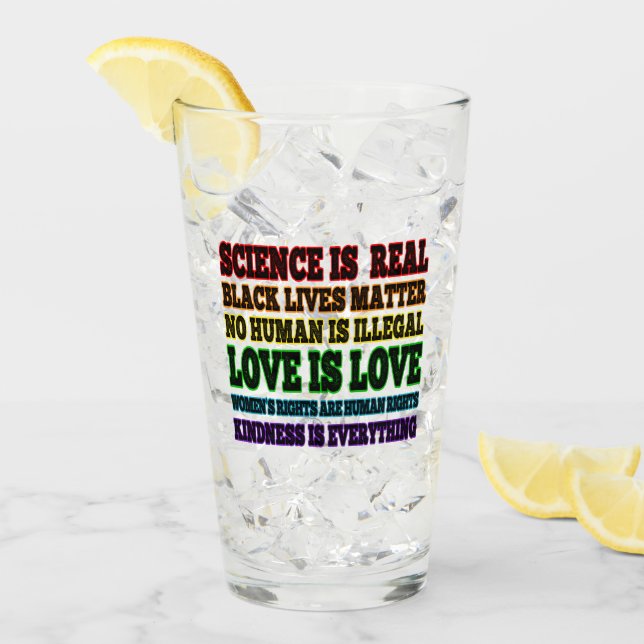 Science is Real Black Lives Matter Glass (Front Ice)