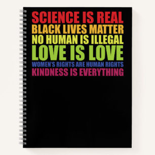 Science Is Real Black Lives Matter LGBT Pride  Notebook