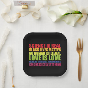 Science Is Real Black Lives Matter LGBT Pride  Paper Plate