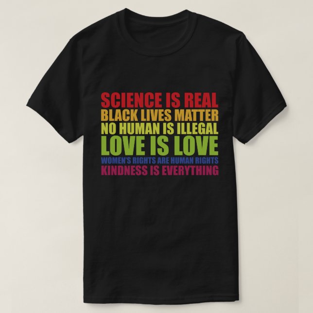 Science Is Real Black Lives Matter LGBT Pride  T-Shirt (Design Front)
