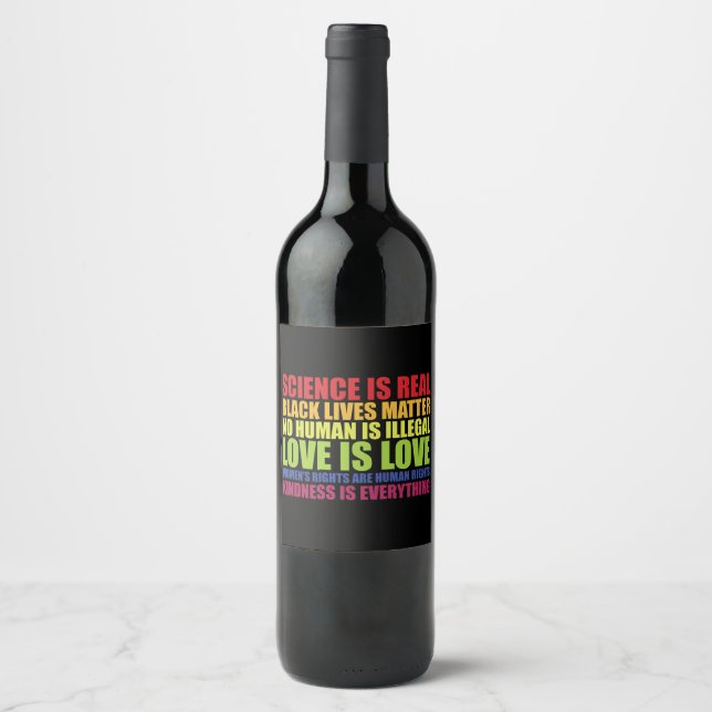 Science Is Real Black Lives Matter LGBT Pride  Wine Label (Front)
