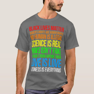 Science is Real Black Lives Matter Pride Month (1 T-Shirt