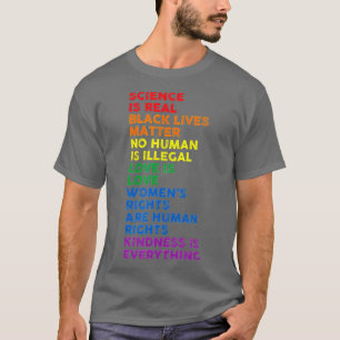 Science is Real Black Lives Matter Pride Month  (1 T-Shirt