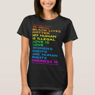 Science Is Real BLM Human Rights LGBTQ Pride Kindn T-Shirt