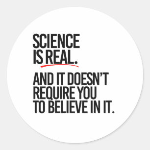 SCIENCE IS REAL CLASSIC ROUND STICKER