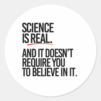 SCIENCE IS REAL CLASSIC ROUND STICKER