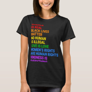 Science is Real Human Rights LGTBQ+ Queer Pride Mo T-Shirt