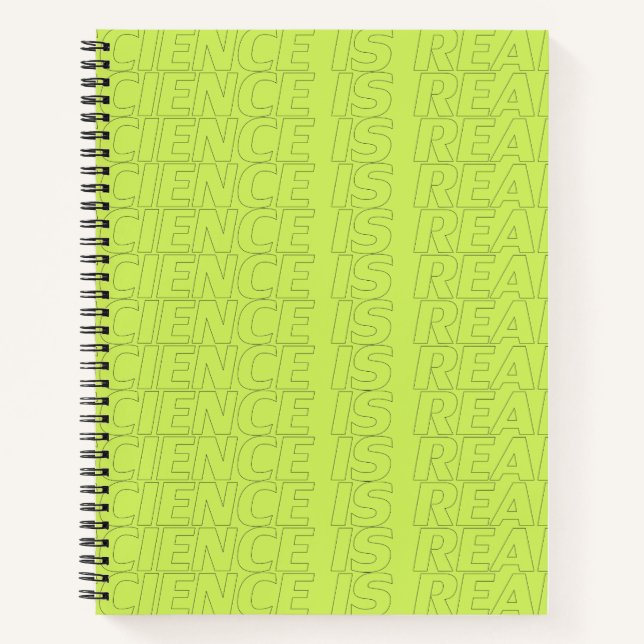 Science is Real modern outline typography neon Notebook (Front)