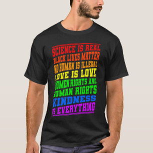 Science Is Real No Human Is Illegal Gift T-Shirt