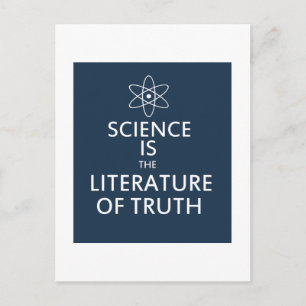 Science is the Literature of Truth Postcard