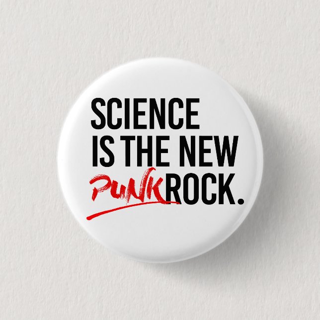 Science is the new punk rock 3 cm round badge (Front)