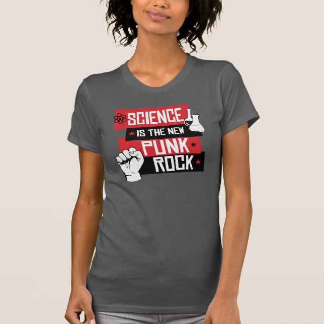 SCIENCE IS THE NEW PUNK ROCK T-Shirt (Front)