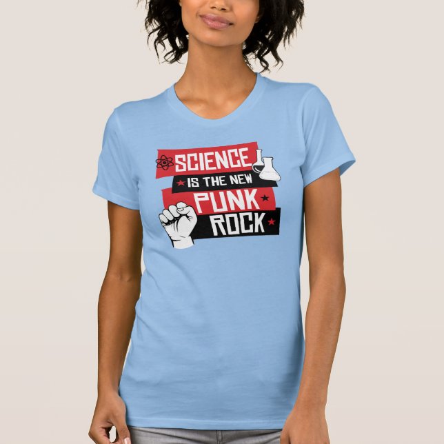 SCIENCE IS THE NEW PUNK ROCK T-Shirt (Front)