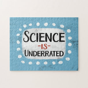 Science Is Underrated Jigsaw Puzzle