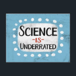 Science Is Underrated Postcard<br><div class="desc">"Science Is Underrated" is a fun and chunky text design featuring a white accent shape surrounded by cute white polka dots.</div>