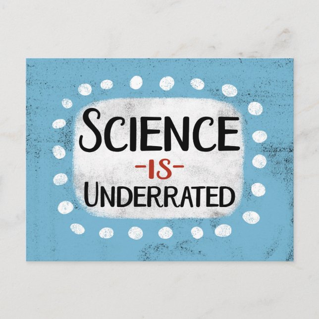 Science Is Underrated Postcard (Front)