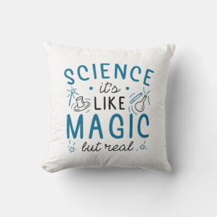 Science It’s Like Magic But Real Cushion