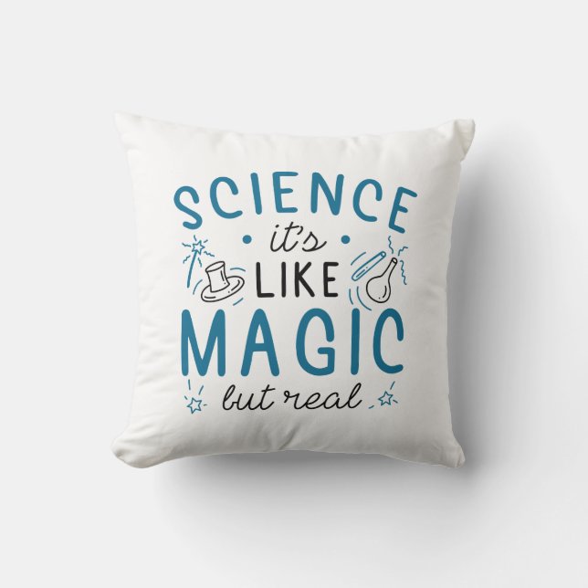 Science It’s Like Magic But Real Cushion (Front)