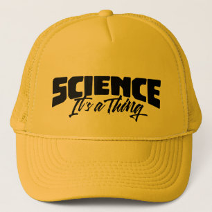 Science (It's a Thing) Trucker Hat