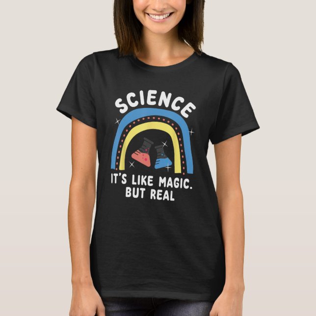 Science It's Like Magic But Real, Kid Scientist T-Shirt (Front)