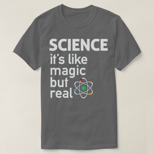 SCIENCE Its Like Magic But Real Kids TShirt (Design Front)