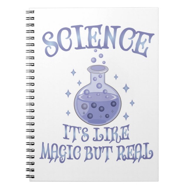 Science - It's Like Magic But Real Notebook (Front)