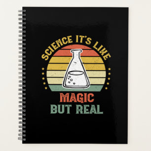 Science Its Like Magic But Real Planner