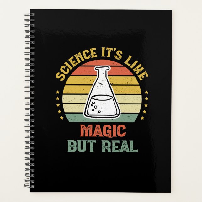 Science Its Like Magic But Real  Planner (Front)