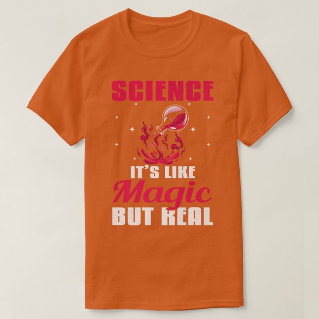 Science It's Like Magic but Real Premium  T-Shirt (Design Front)