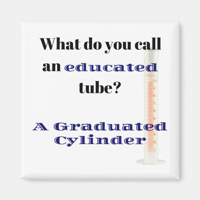 Science Joke Dad Joke Graduated Cylinder Magnet (Front)
