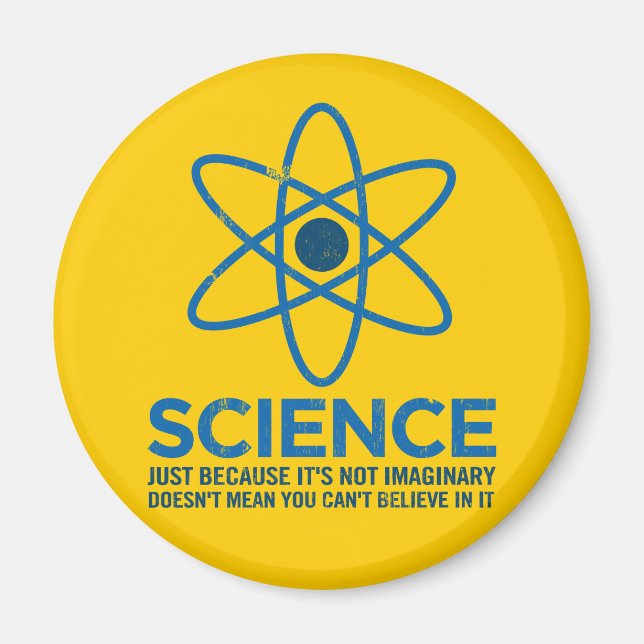 Science - Just because its not imaginary... Magnet (Front)