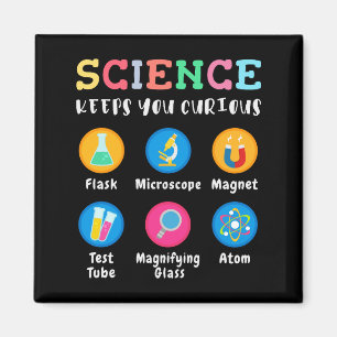 Science keeps you curious magnet