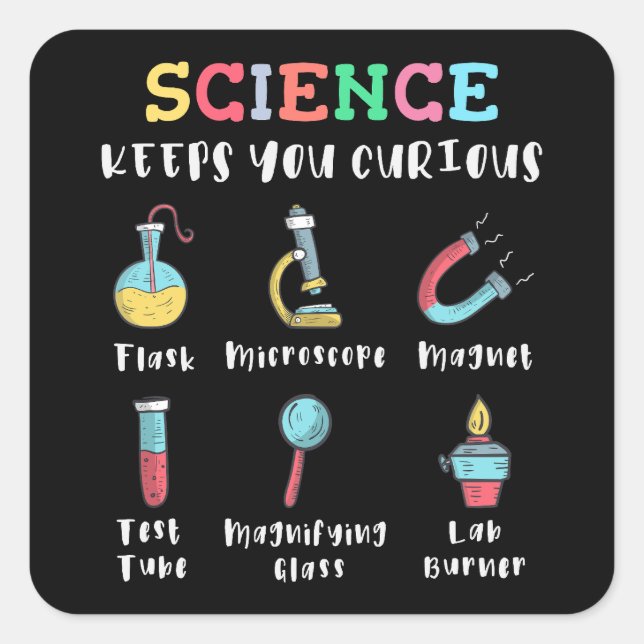 Science keeps you curious square sticker (Front)