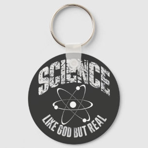 Science Like God But Real Funny Inspirational Key Ring