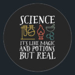 Science Like Magic and Potion Geek Nerd Scientist Classic Round Sticker<br><div class="desc">Science. It’s Like Magic and Potion But Real. Inspirational science design for those who believe in scientific proof, lab experiment and research. Cool motivational merchandise for science teacher, scientist and students. Perfect for science geek, nerd, high school teacher and student who love biology, physics and chemistry. Great Christmas gift and...</div>