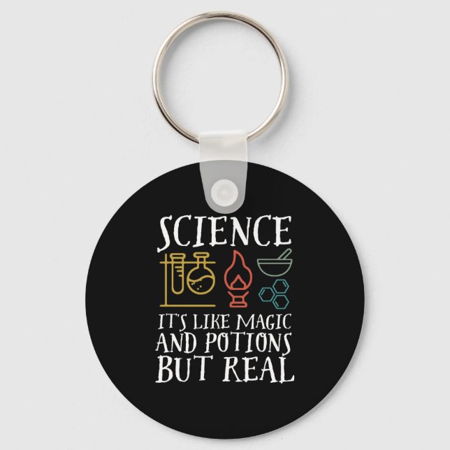 Science Like Magic and Potion Geek Nerd Scientist Key Ring (Front)