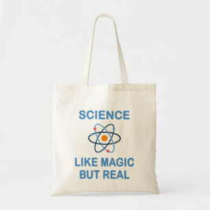 Science Like Magic But Real Tote Bag