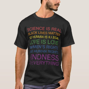 Science love human rights in rainbow colours for p T-Shirt