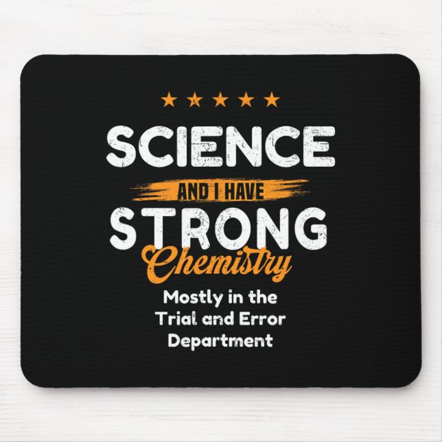 Science Lover With Emotional Chemistry ~ Funny Val Mouse Pad (Front)