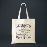 Science Magic Tote Bag<br><div class="desc">Science It’s Like Magic But Real</div>