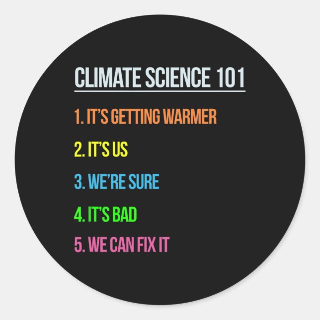 Science March Earth Day Climate Change Scientists  Classic Round Sticker (Front)